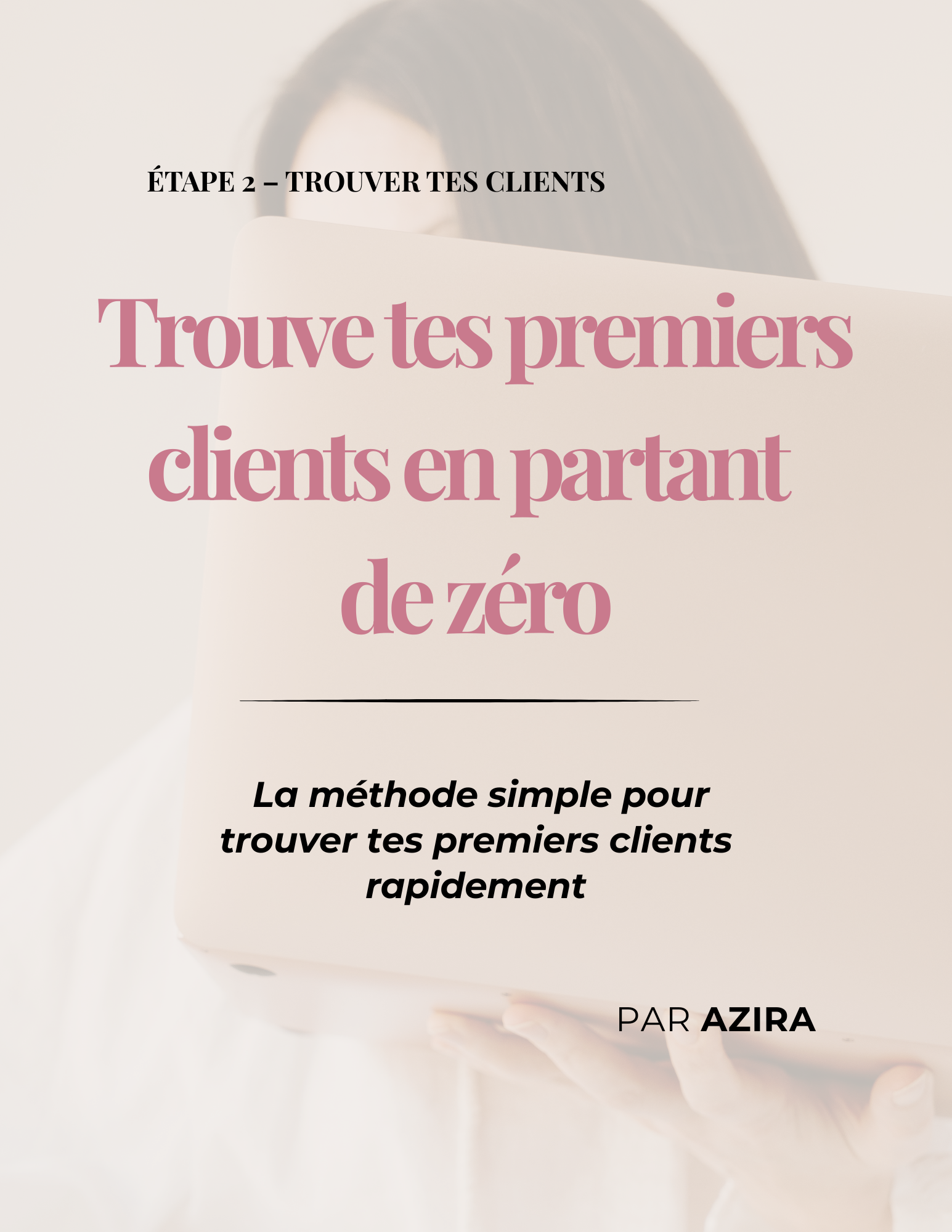 Guide trouver ses premiers clients en télésecrétariat médical — ÉTAPE 2 par AZIRA